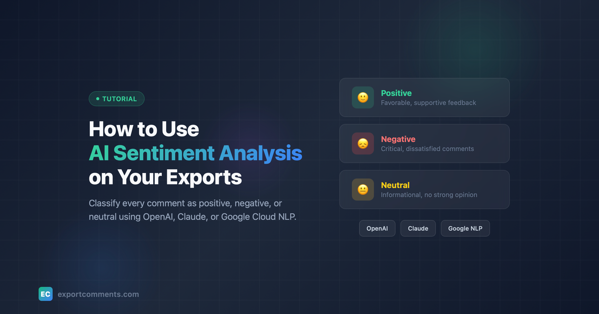 How to Use AI Sentiment Analysis on Your Exported Comments