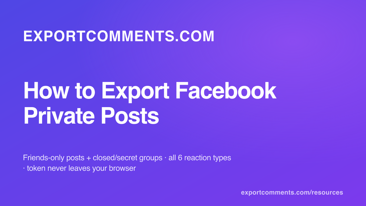 How to Export Facebook Private Posts to Excel
