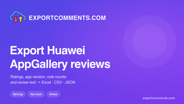 How to export Huawei AppGallery reviews