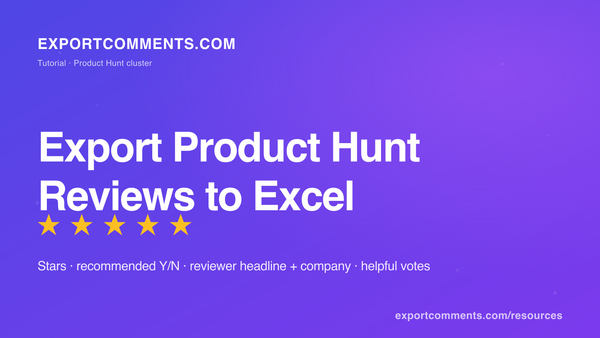 How to Export Product Hunt Reviews to Excel