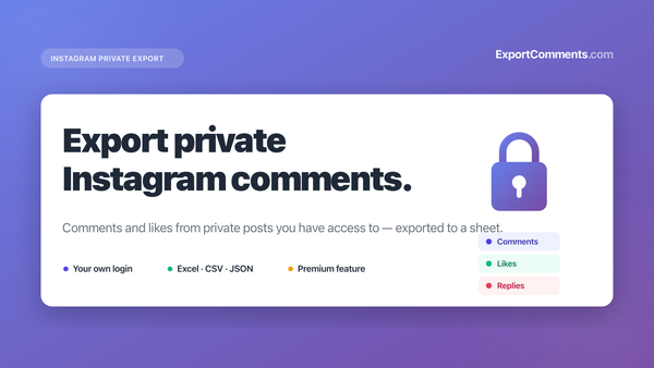 How to export private Instagram comments and likes